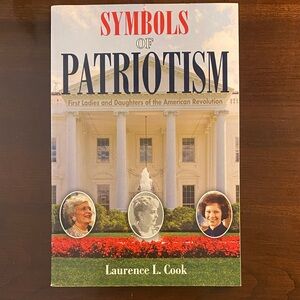“Symbols of Patriotism” By Laurence L Cook